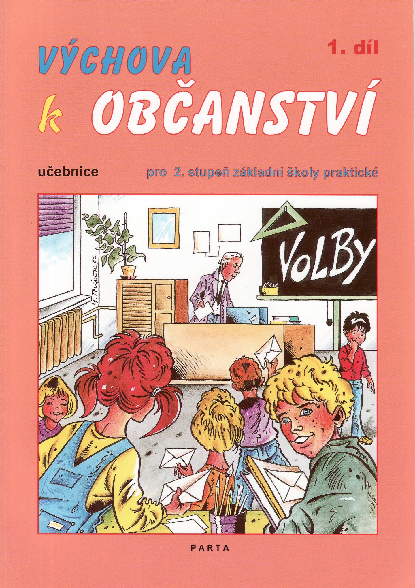 Výchova k občanství 1. díl - učebnice pro 2. stupeň základní školy praktické