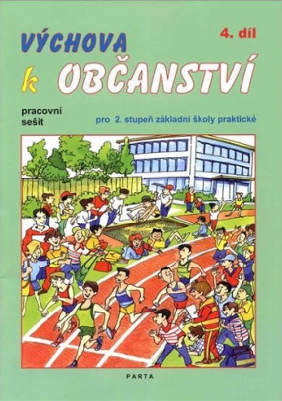 Výchova k občanství, 4. díl, pracovní sešit pro 2. stupeň ZŠ praktické