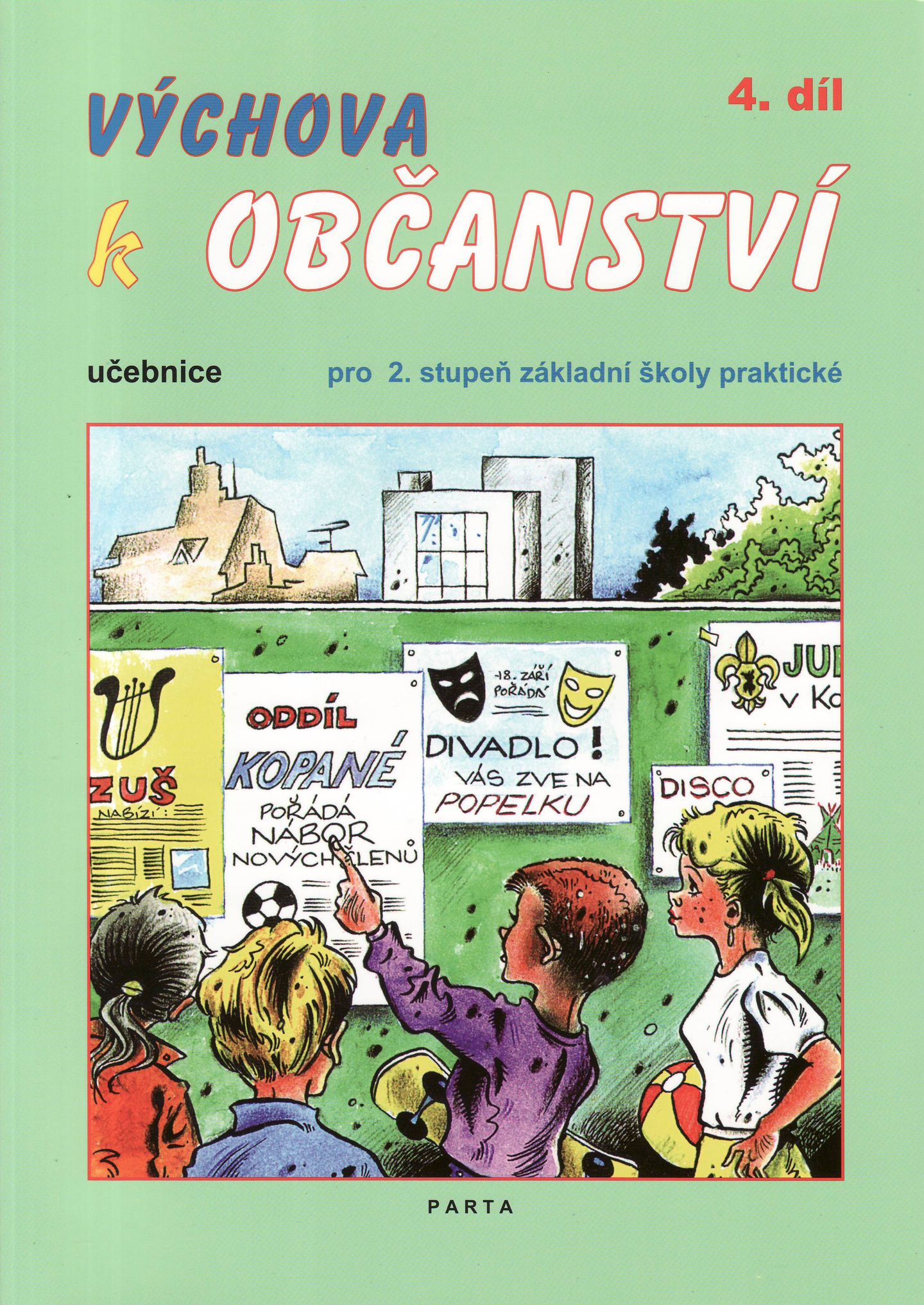 Výchova k občanství 4. díl - učebnice pro 2. stupeň základní školy praktické