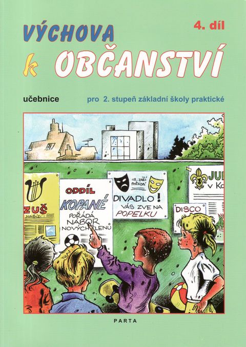 Obrázek produktu: Výchova k občanství 4. díl - učebnice pro 2. stupeň základní školy praktické