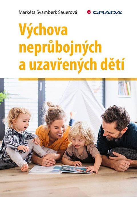 Obrázek produktu: Výchova neprůbojných a uzavřených dětí