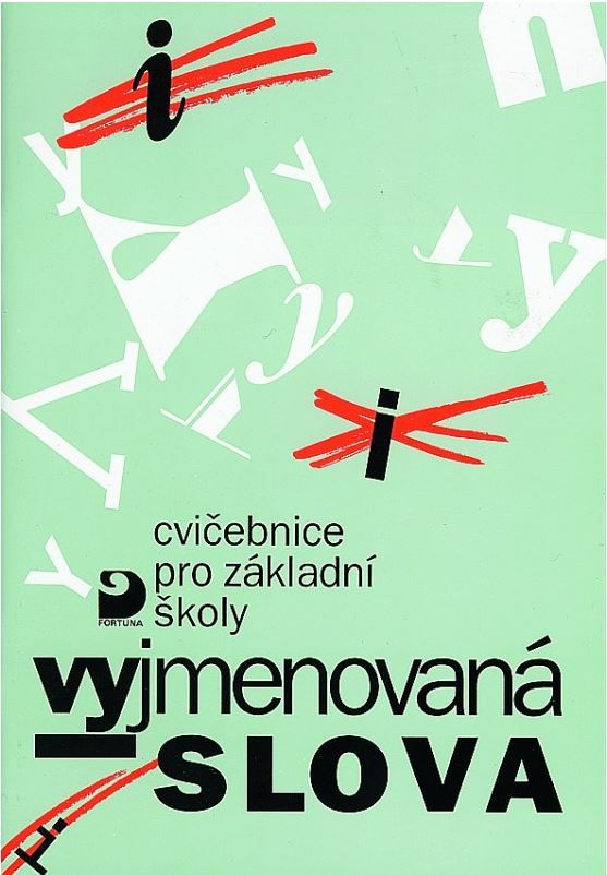 Vyjmenovaná slova - cvičebnice pro ZŠ