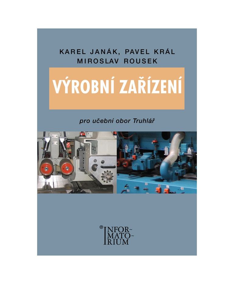 Levně Výrobní zařízení pro učební obor Truhlář
