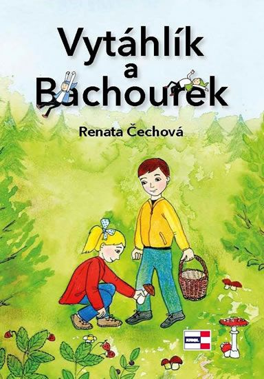 Vytáhlík a Bachourek - Renata Čechová