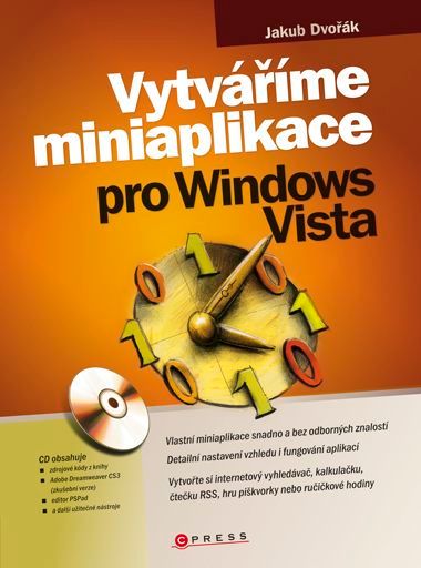 Obrázek produktu: Vytváříme miniaplikace pro Windows Vista + CD-ROM