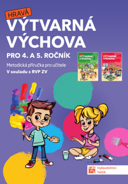 Obrázek produktu: Výtvarná výchova - metodická příručka pro 4. a 5. ročník