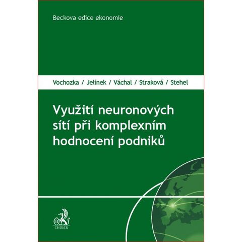 Obrázek produktu: Využití neuronových sítí při komplexním hodnocení podniků