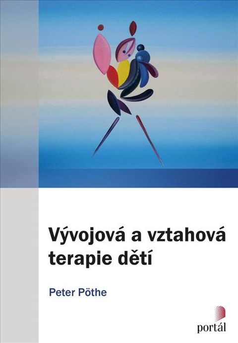 Obrázek produktu: Vývojová a vztahová terapie dětí