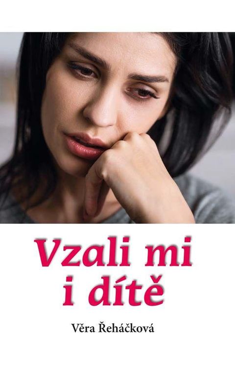 Obrázek produktu: Vzali mi i dítě