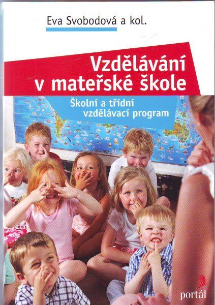 Vzdělávání v mateřské škole - kol., Eva Svobodová