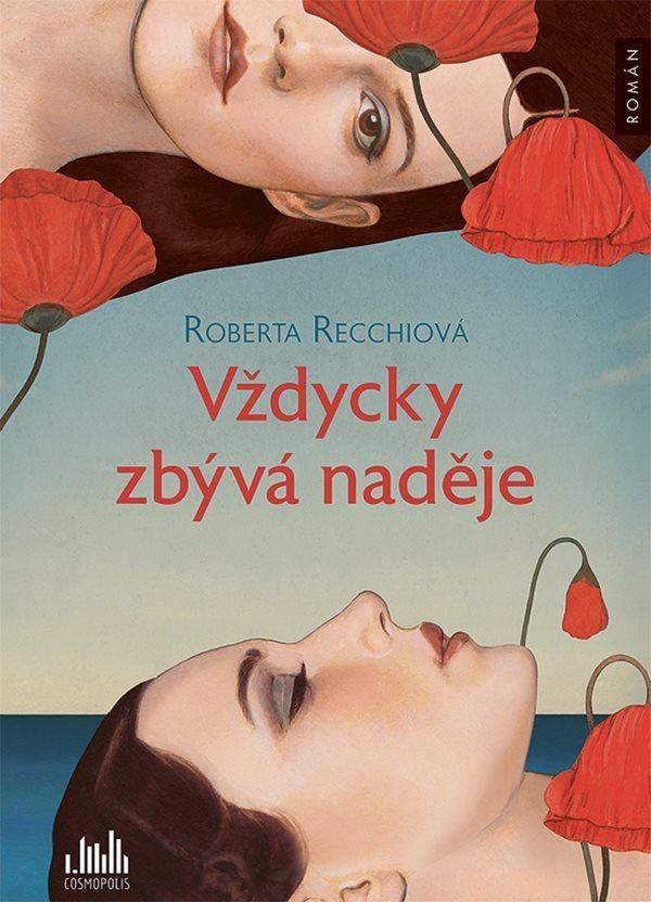 Vždycky zbývá naděje - Roberta Recchiová