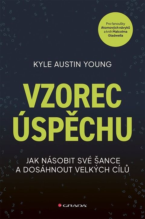 Obrázek produktu: Vzorec úspěchu - Jak násobit své šance a dosáhnout velkých cílů