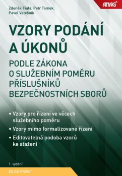 Obrázek produktu: Vzory podání a úkonů podle zákona o služebním poměru příslušníků bezpečnostních sborů