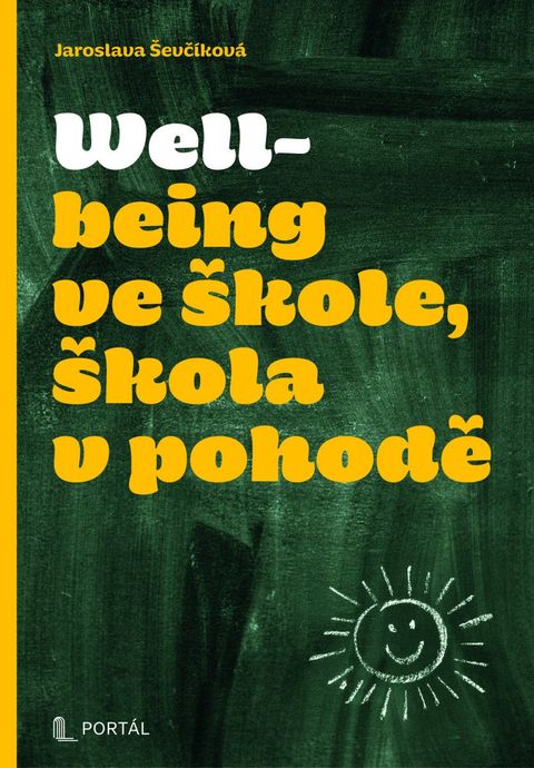 Obrázek produktu: Wellbeing ve škole, škola v pohodě