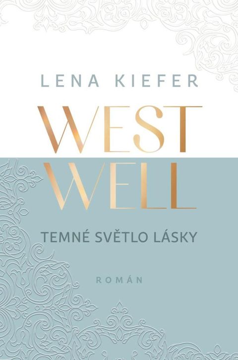 Obrázek produktu: Westwell - Temné světlo lásky