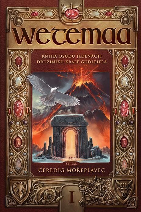 Levně Wetemaa - Kniha osudu jedenácti družiníků krále Gudleifra