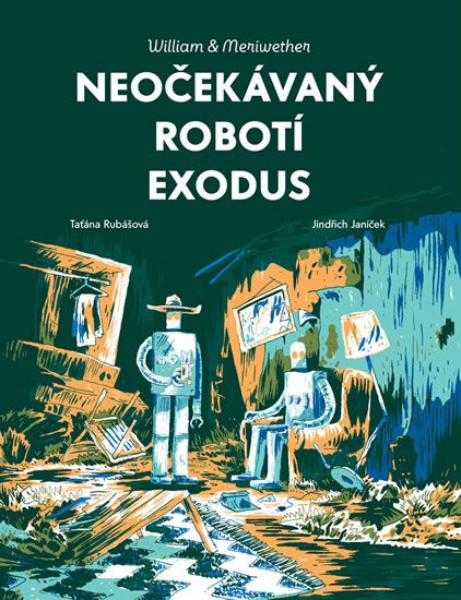 Levně William Meriwether 2 - Neočekávaný robotí exodus