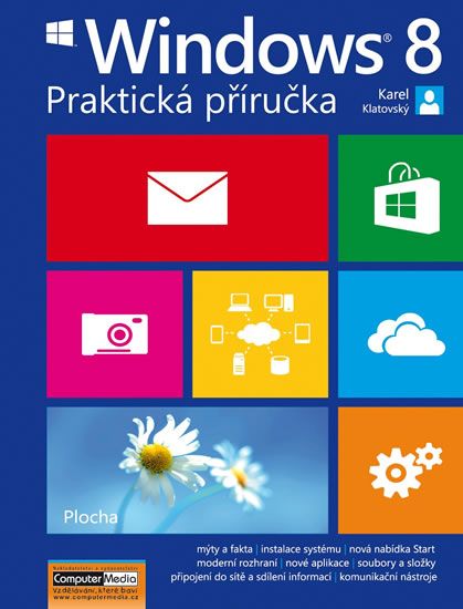 Obrázek produktu: Windows 8 - Praktická příručka