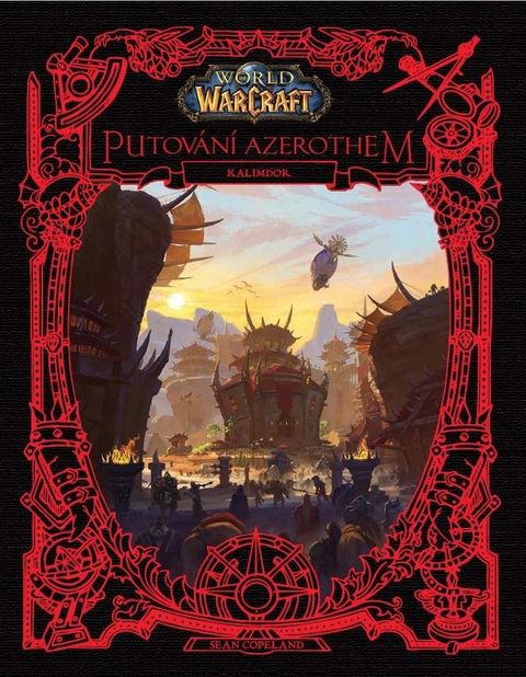 Obrázek produktu: World of Warcraft: Putování Azerothem 2 - Kalimdor