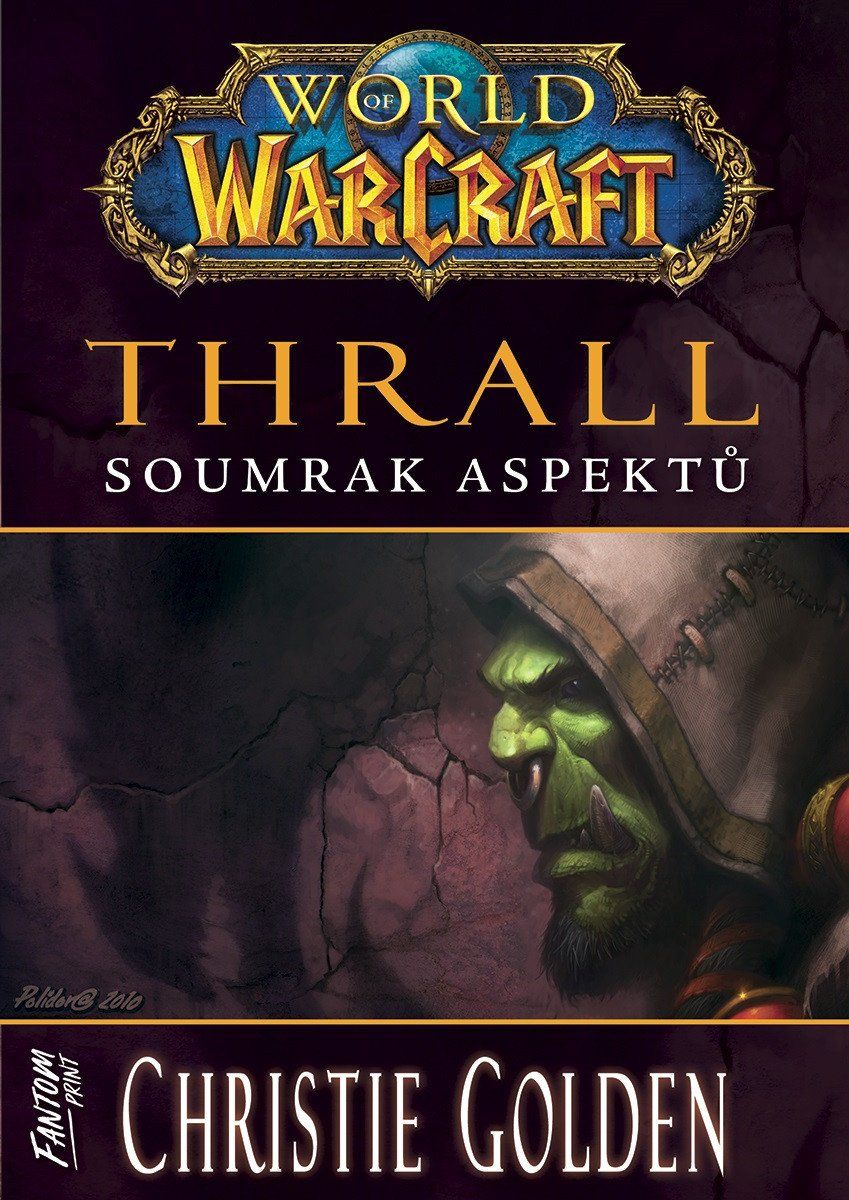 World of Warcraft: Thrall - Soumrak Aspektů