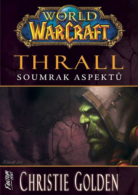 Obrázek produktu: World of Warcraft: Thrall - Soumrak Aspektů