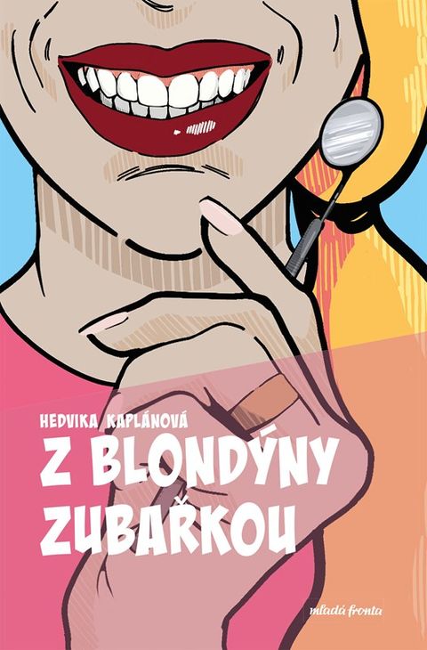 Obrázek produktu: Z blondýny zubařkou