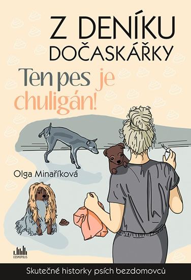 Obrázek produktu: Z deníku dočaskářky - Ten pes je chuligán!