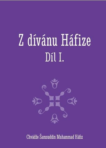 Z dívánu Háfize Díl I.