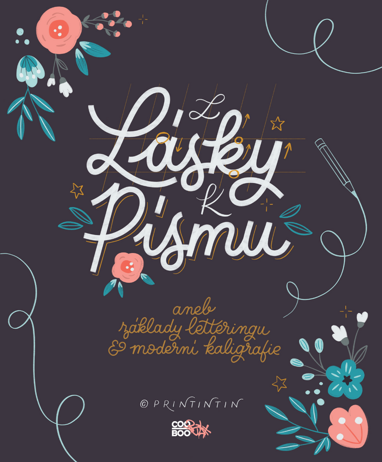 Z lásky k písmu - printintin, Kateřina Engelová, Martina Dušková, Anna Hábová