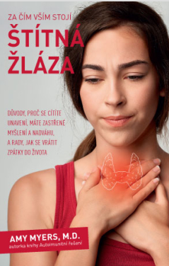Obrázek produktu: Za čím vším stojí štítná žláza