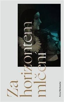 Obrázek produktu: Za horizontem mlčení