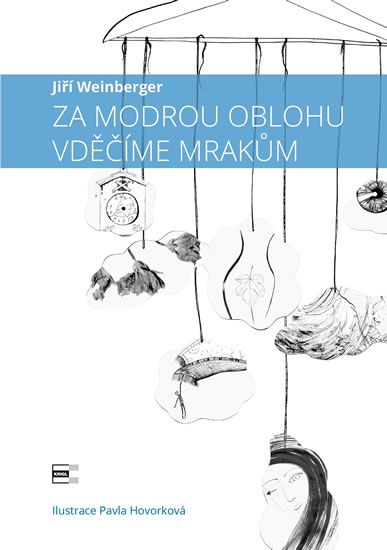 Obrázek produktu: Za modrou oblohu vděčíme mrakům