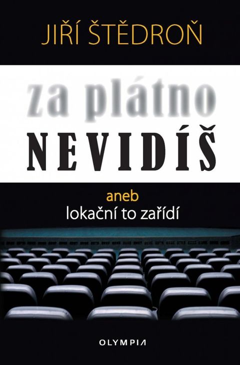 Obrázek produktu: Za plátno nevidíš aneb lokační to zařídí