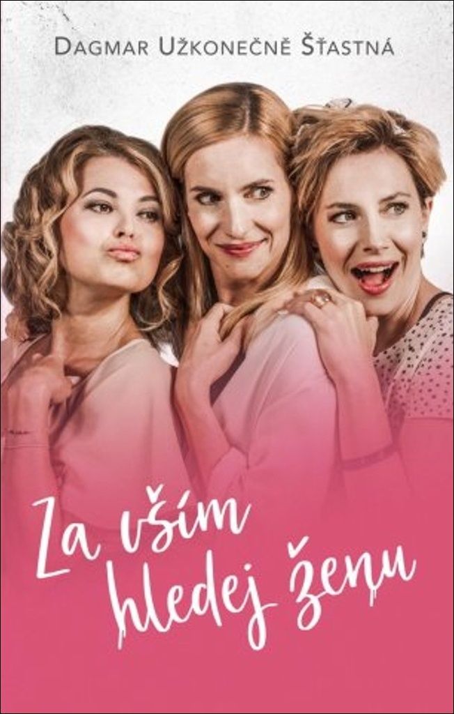 Za vším hledej ženu Euromedia Group, a.s.