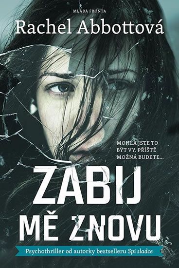Levně Zabij mě znovu