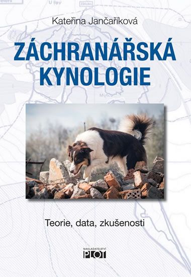 Obrázek produktu: Záchranářská kynologie - Teorie, data, zkušenosti