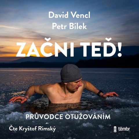 Obrázek produktu: Začni teď! Průvodce otužováním - audioknihovna