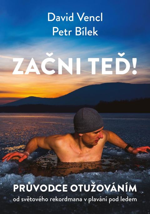 Obrázek produktu: Začni teď! Průvodce otužováním