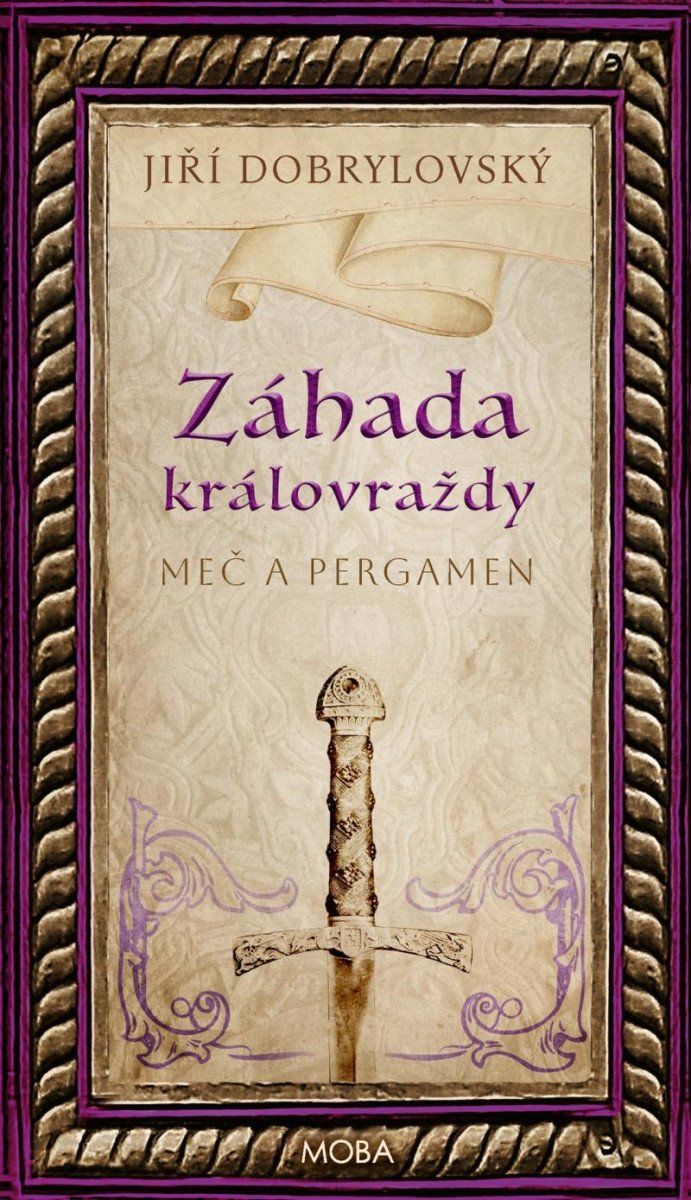 Záhada královraždy - Jiří Dobrylovský