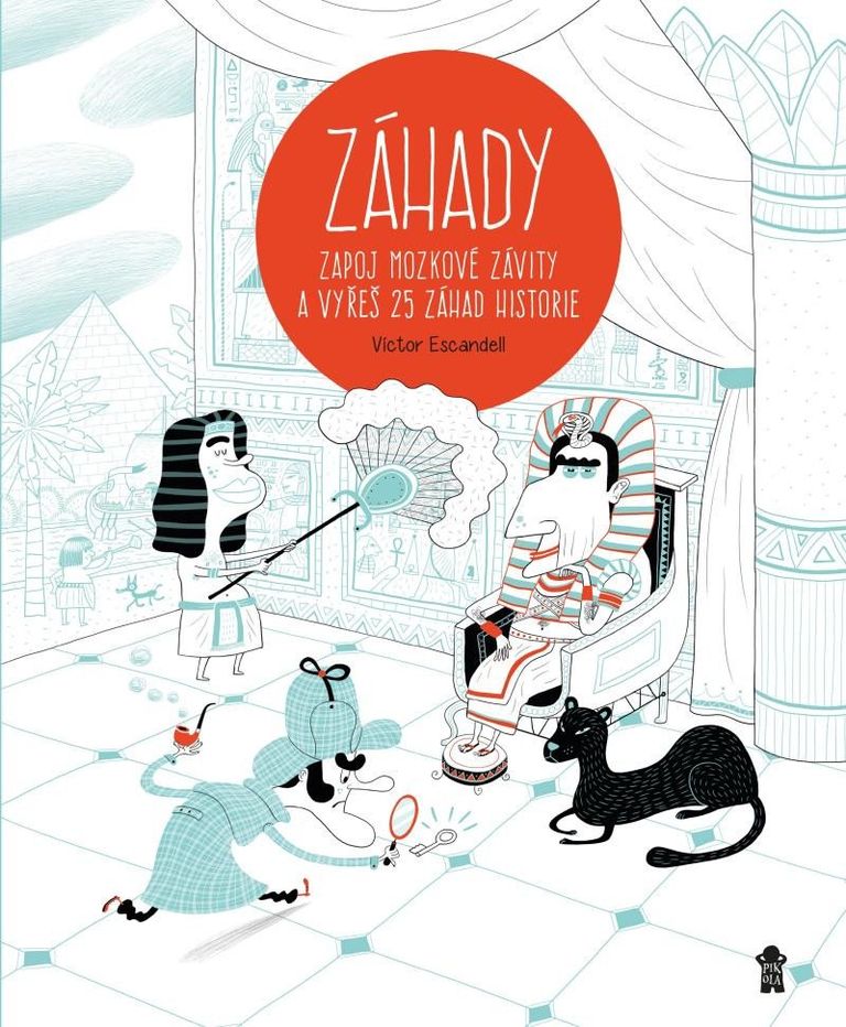 Levně ZÁHADY - Zapoj mozkové závity a vyřeš 25 záhad historie