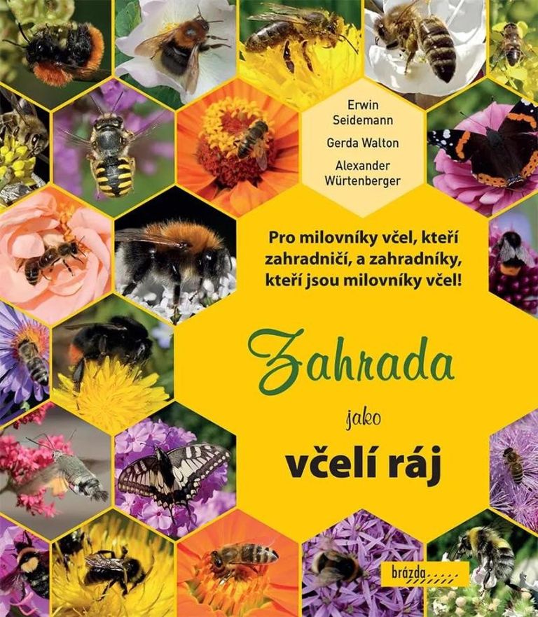 Zahrada jako včelí ráj Nakladatelství Brázda, s.r.o.