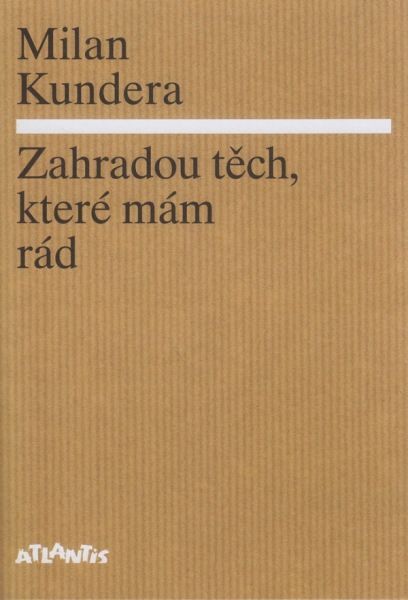 Obrázek produktu: Zahradou těch, které mám rád