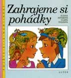 Zahrajeme si pohádky 2.r.