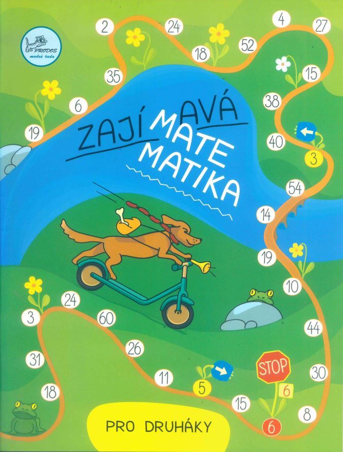 Zajímavá matematika pro druháky PRODOS spol. s r.o.