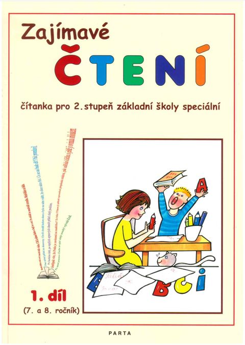 Obrázek produktu: Zajímavé čtení, 1. díl - čítanka pro 7. a 8. ročník ZŠ speciální