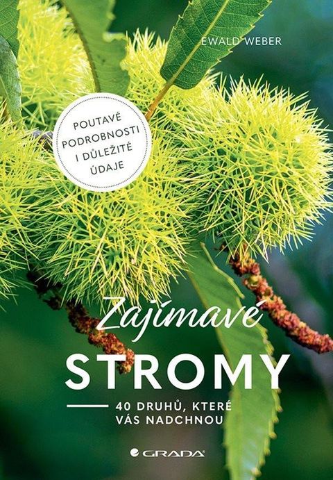 Obrázek produktu: Zajímavé stromy - 40 druhů, které vás nadchnou