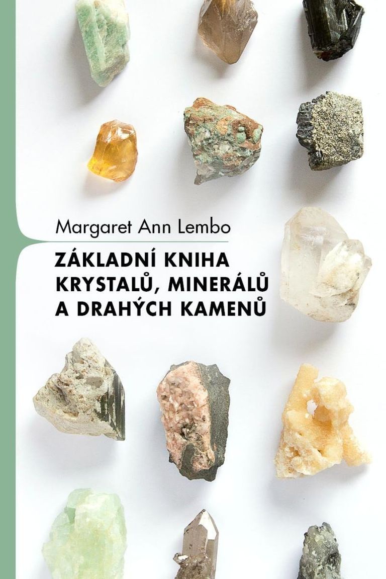 Levně Základní kniha krystalů, minerálů a drahých kamenů