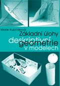 Obrázek produktu: Základní úlohy deskriptivní geometrie v modelech