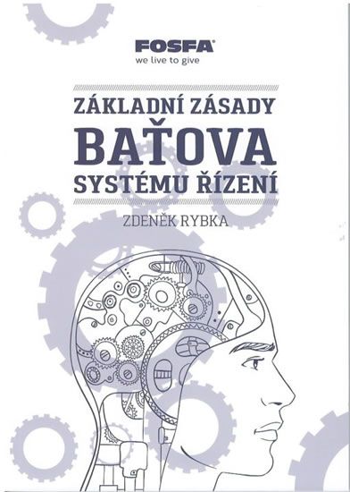 Obrázek produktu: Základní zásady Baťova systému řízení