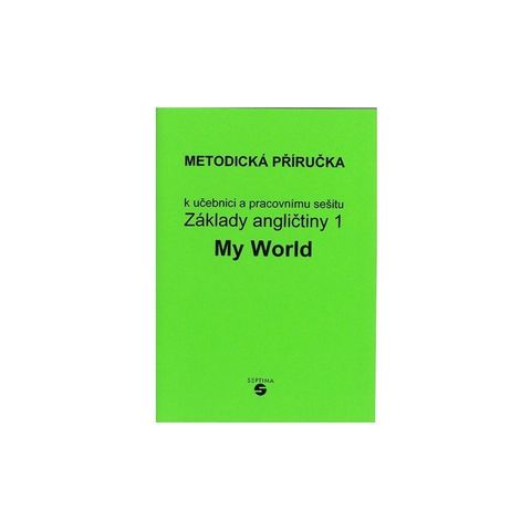 Obrázek produktu: Základy angličtiny 1 - My World - metodická příručka